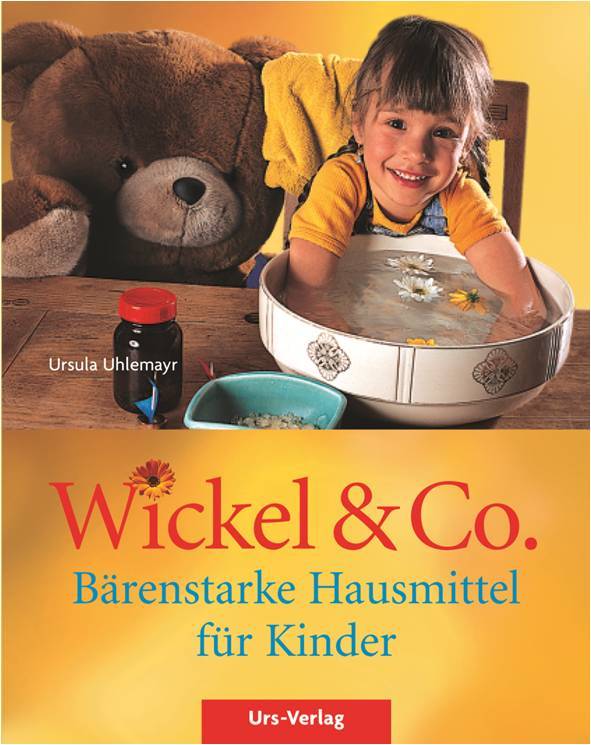 Wickel & Co. Buch "Bärenstarke Hausmittel für Kinder"